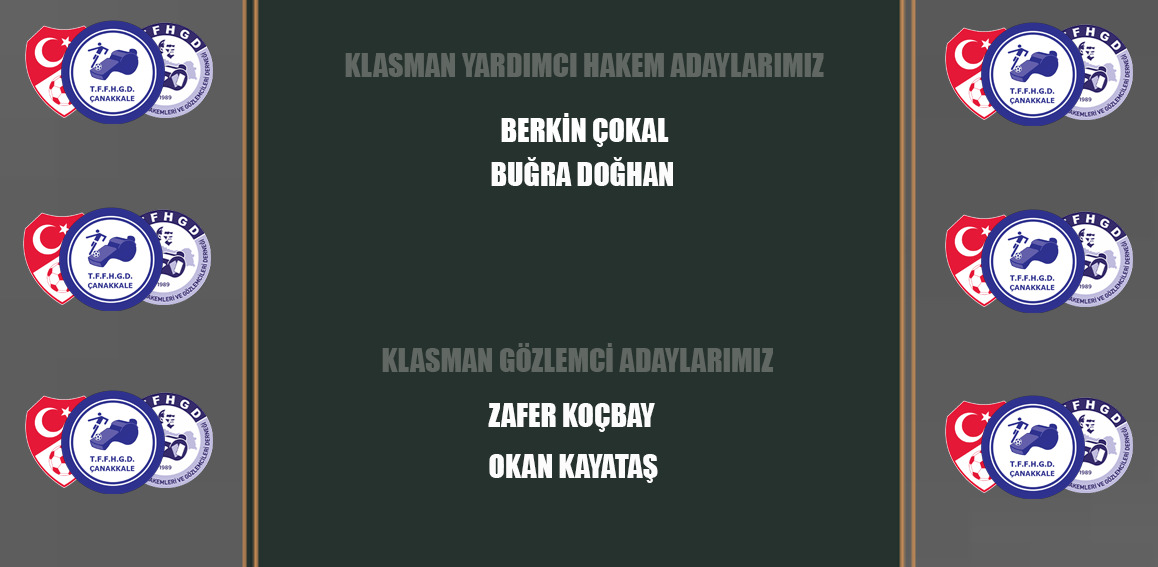 KLASMAN HAKEM VE GÖZLEMCİ ADAYLARIMIZ